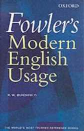 Fowler's Modern English Usage