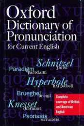 The Oxford Dictionary of Pronunciation for Current English