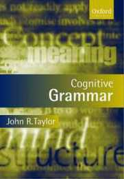 Cognitive Grammar (Oxford Textbooks in Linguistics)