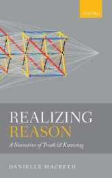 Realizing Reason: A Narrative of Truth and Knowing
