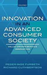 Innovation in an Advanced Consumer Society: Value-driven Service Innovation