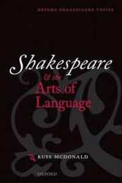 Shakespeare and the Arts of Language (Oxford Shakespeare Topics)
