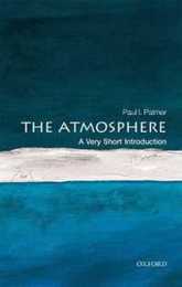 The Atmosphere: A Very Short Introduction (Very Short Introductions)