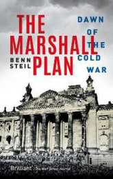 The Marshall Plan: Dawn of the Cold War