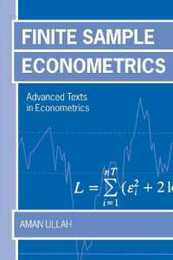 Finite Sample Econometrics (Advanced Texts In Econometrics)