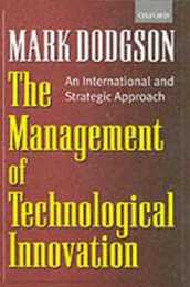 The Management of Technological Innovation: An International and Strategic Approach