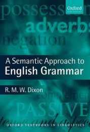 A Semantic Approach to English Grammar (Oxford Textbooks in Linguistics)