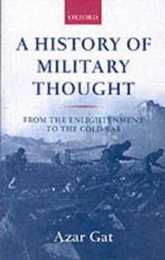 A History of Military Thought: From the Enlightenment to the Cold War