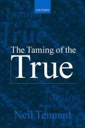 The Taming of the True