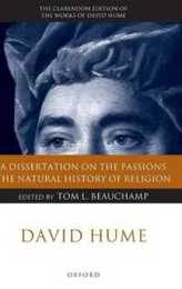 A Dissertation on the Passions: The Natural History of Religion (The Clarendon Edition of the Works of David Hume)