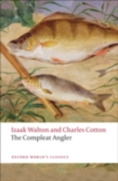 The Compleat Angler (Oxford World's Classics)