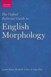 The Oxford Reference Guide to English Morphology