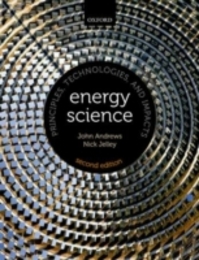 Energy Science: Principles Technologies and Impacts