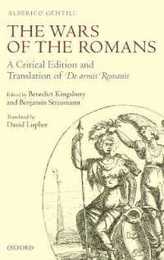 The Wars of the Romans: A Critical Edition and Translation of De Armis Romanis