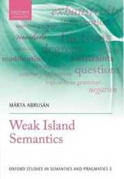 Weak Island Semantics (Oxford Studies in Semantics and Pragmatics)