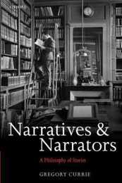 Narratives and Narrators: A Philosophy of Stories