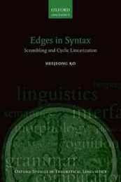 Edges in Syntax: Scrambling And Cyclic Linearization (Oxford Studies In Theoretical Linguistics)