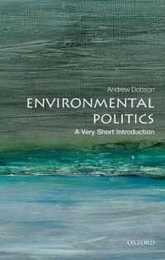 Environmental Politics: A Very Short Introduction (Very Short Introductions)