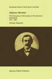 Alphonse Merrheim (Studies in Social History 8)