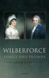 Wilberforce: Family and Friends