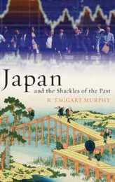 Japan and the Shackles of the Past (What Everyone Needs to Know (Hardcover))