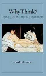 Why Think?: Evolution And The Rational Mind
