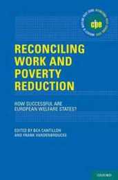 Reconciling Work and Poverty Reduction: How Successful Are European Welfare States? (International Policy Exchange Series)