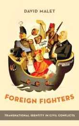 Foreign Fighters: Transnational Identity in Civil Conflicts