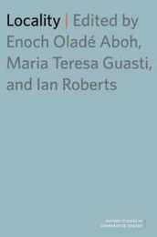 Locality (Oxford Studies in Comparative Syntax)