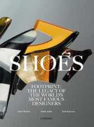 Shoes: Footprint: the Tracks of Shoes in Fashion