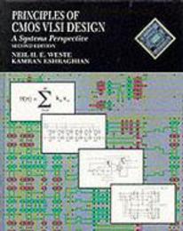 Principles of CMOS VLSI Design: A Systems Perspective
