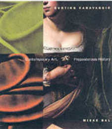 Quoting Caravaggio: Contemporary Art Preposterous History
