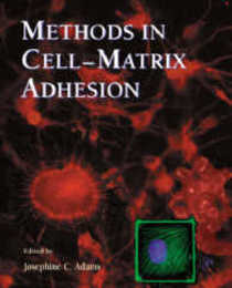 Methods in Cell-Matrix Adhesion (Volume 69) (Methods in Cell Biology Volume 69)
