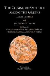 The Cuisine of Sacrifice among the Greeks