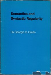 Semantics and Syntactic Regularity