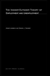 The Insider-Outsider Theory of Employment and Unemployment