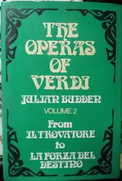 From "Il Trovatore" to "La Forza del Destino" (v. 2) (Operas of Verdi)