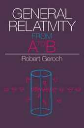 General Relativity from A to B