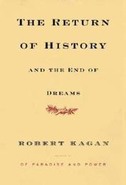 The Return of History and the End of Dreams