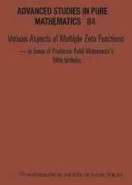 Various Aspects of Multiple Zeta Functions (Advanced Studies in Pure Mathematics)