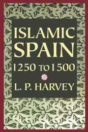 Islamic Spain 1250 to 1500