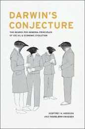Darwin's Conjecture: The Search for General Principles of Social and Economic Evolution