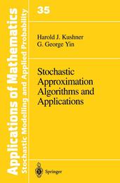 Stochastic Approximation Algorithms and Applications (Applications of Mathematics)
