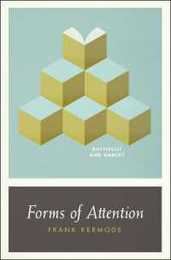 Forms of Attention: Botticelli and Hamlet (Wellek Library Lectures (Paperback))