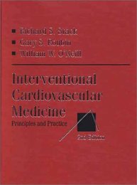 Interventional Cardiovascular Medicine: Principles and Practice