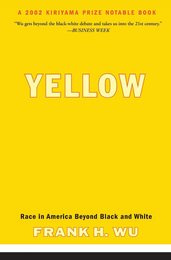 Yellow: Race in America Beyond Black and White