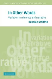 In Other Words: Variation in Reference and Narrative (Studies in Interactional Sociolinguistics Series Number 21)