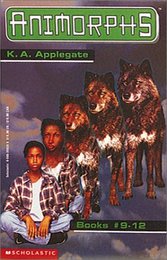 Animorphs Books 9-12 (Animoprhs No. 09-12)