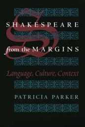 Shakespeare from the Margins: Language Culture Context