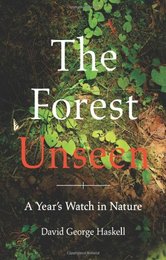 The Forest Unseen: A Year's Watch in Nature